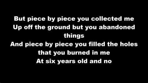 pieces of what lyrics|piece by lyrics song.